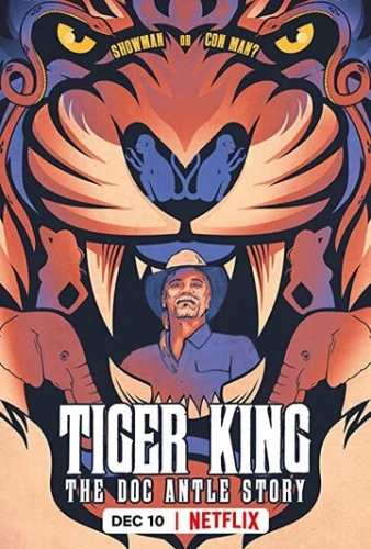 Tiger King: The Doc Antle Story () онлайн